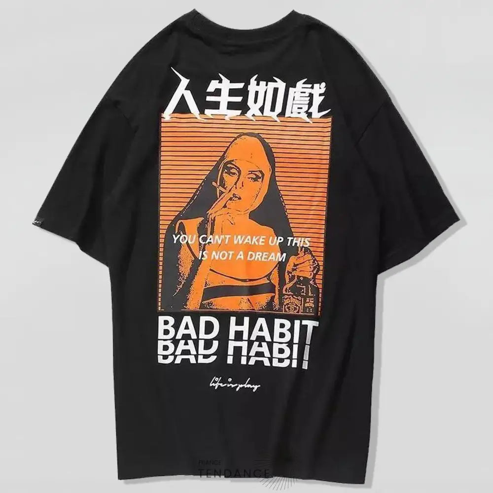 T-shirt Bad Habit™ | France-Tendance