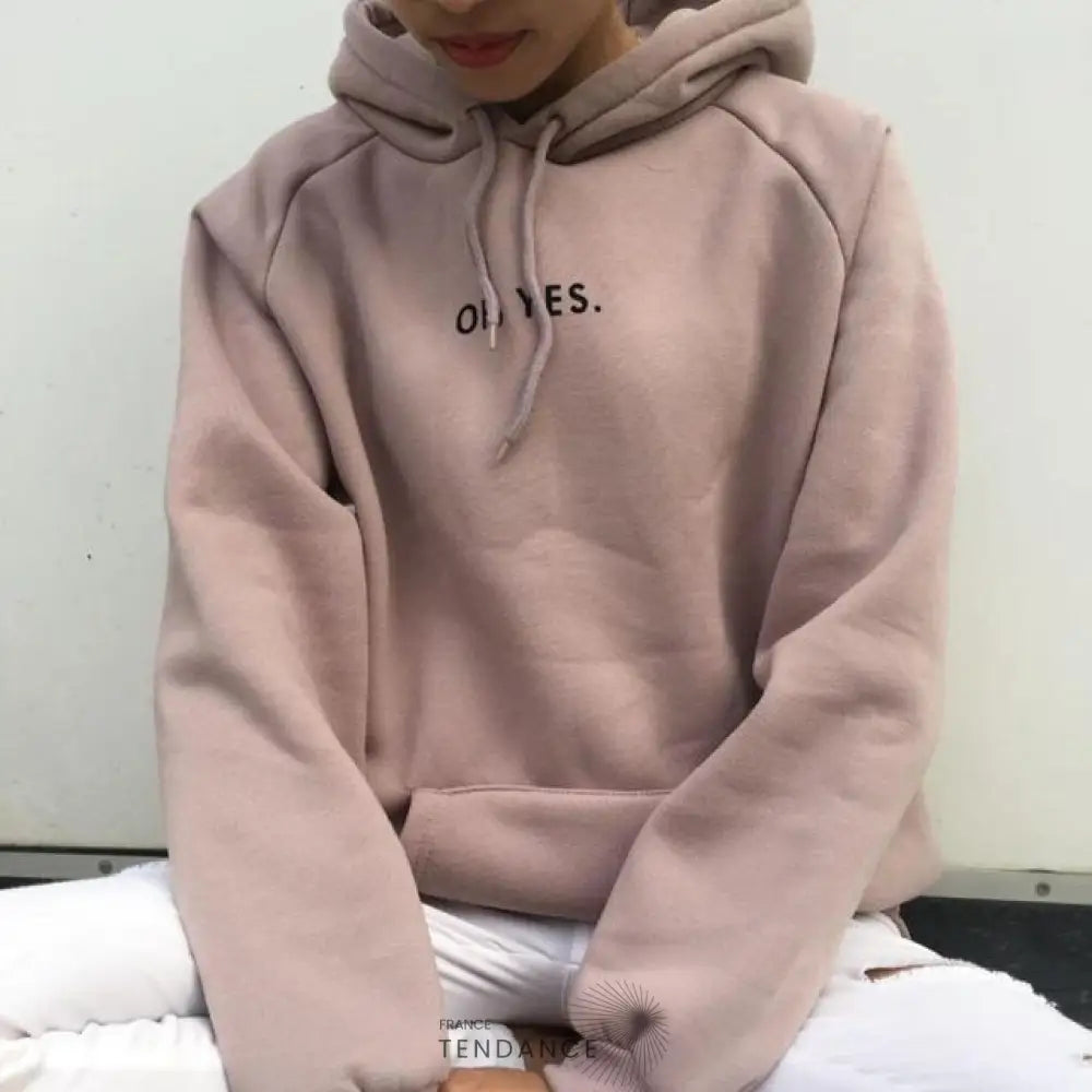 Sweat à Capuche Oh Yes. | France-Tendance