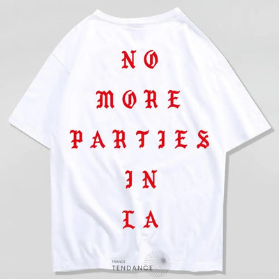 T-shirt no More Parties In La™ | France-Tendance